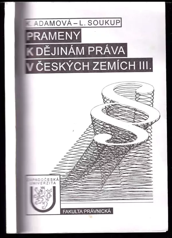 Prameny k dějinám práva v českých zemích