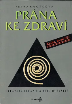Prána ke zdraví: Obrazová terapie & biblioterapie