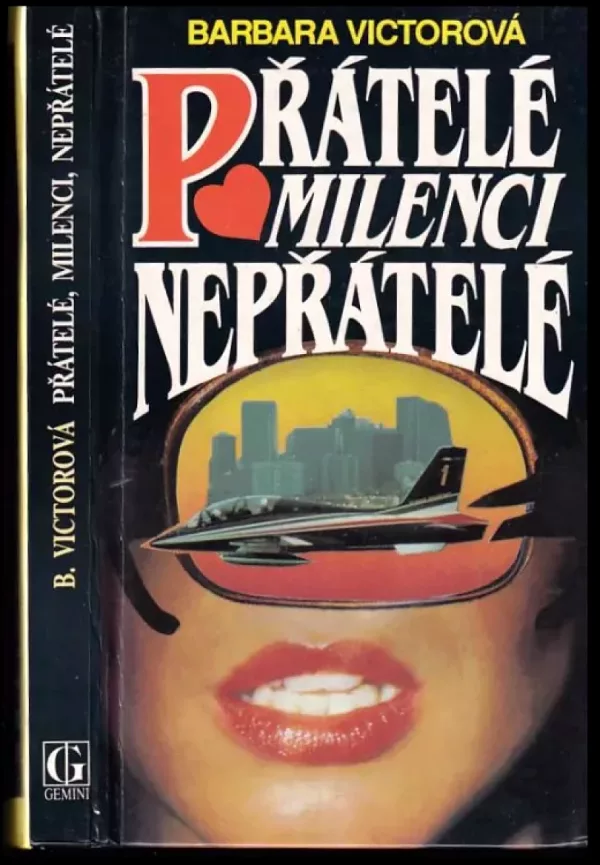 Přátelé, milenci, nepřátelé