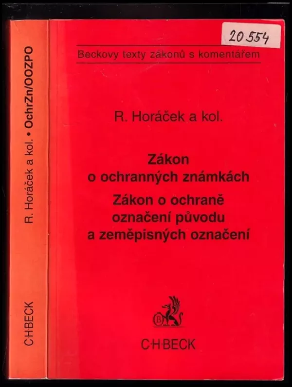 Práva na označení (zákon o ochranných známkách a zákon o ochraně označení původu a zeměpisných označení)