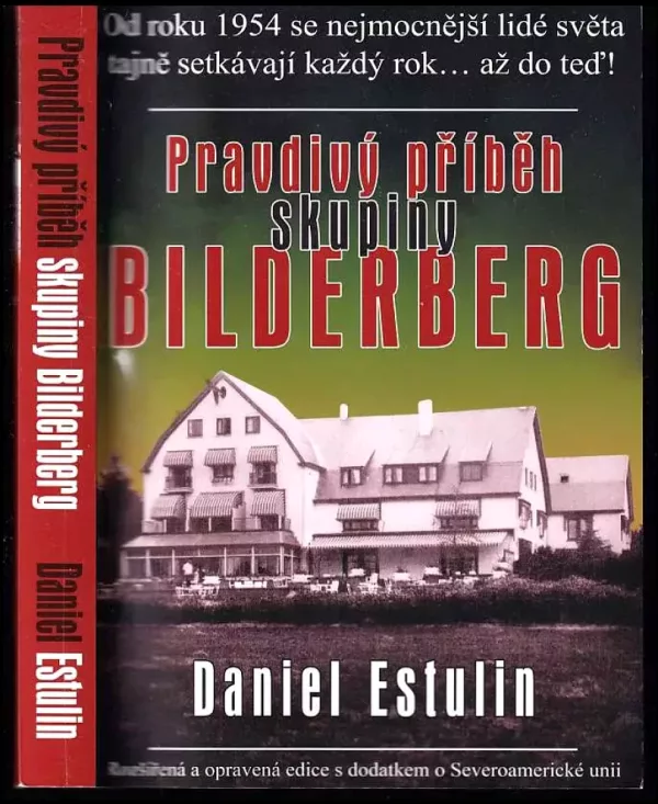 Pravdivý příběh skupiny Bilderberg