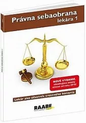 Právna sebaobrana lekára 1