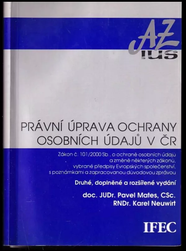 Právní úprava ochrany osobních údajů v ČR