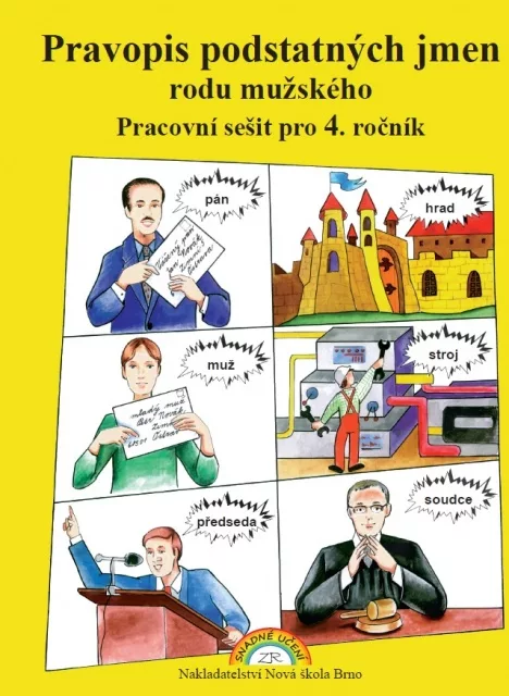 Pravopis podstatných jmen rodu mužského – pracovní sešit pro 4. ročník