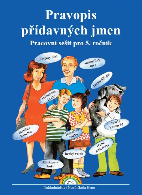 Pravopis přídavných jmen – pracovní sešit pro 5. ročník