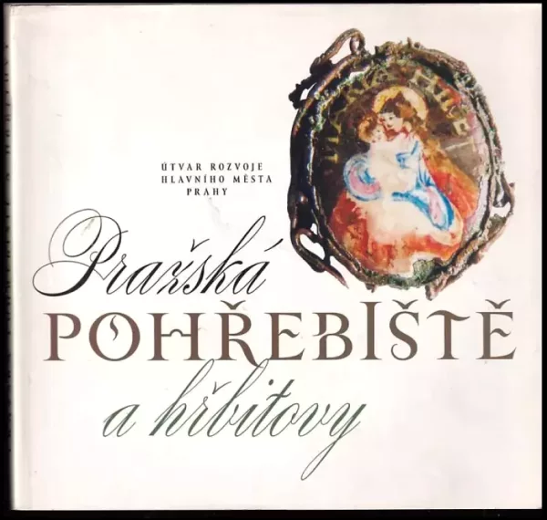 Pražská pohřebiště a hřbitovy