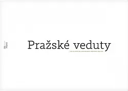 Pražské veduty. Jak se dívat na (historickou) městskou krajinu