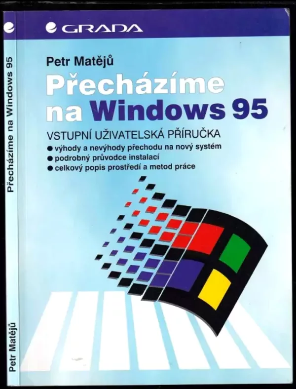 Přecházíme na Windows 95