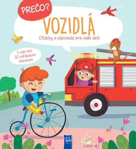 Prečo? Vozidlá