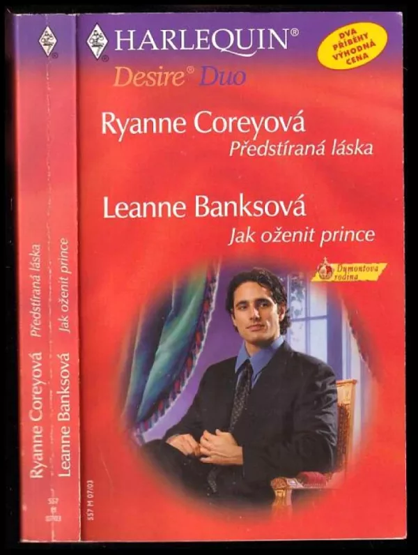 Předstíraná láska, Jak oženit prince