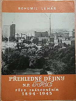 Přehledné dějiny n. p. Svit před znárodněním 1894 - 1945