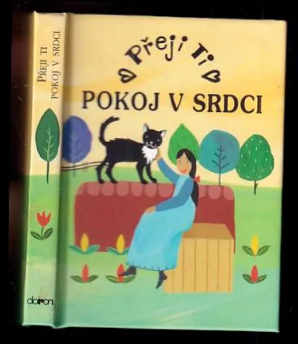Přeji ti pokoj v srdci