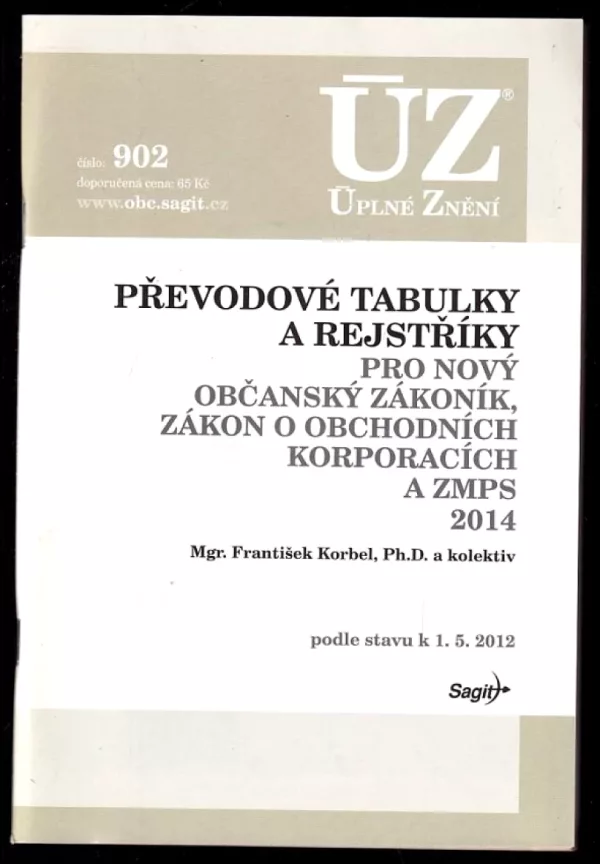 Převodové tabulky a rejstříky pro nový občanský zákoník, zákon o obchodních korporacích a ZMSP 2014