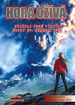 Hora ožívá - Přežila jsem výbuch sopky Sv. Heleny, 1980
