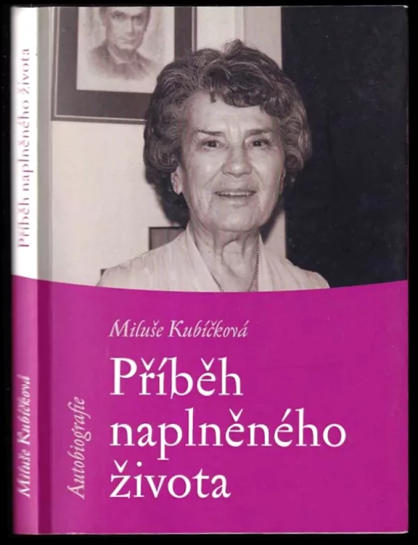 Příběh naplněného života