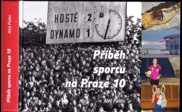 Příběh sportu na Praze 10