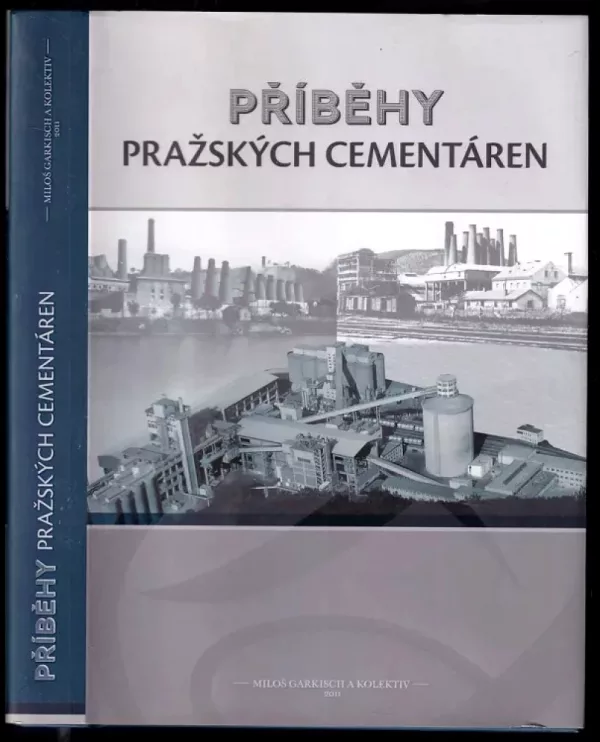 Příběhy pražských cementáren