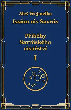 Příběhy Savröského císařství I
