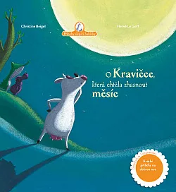 O kravičce, která chtěla zhasnout měsíc