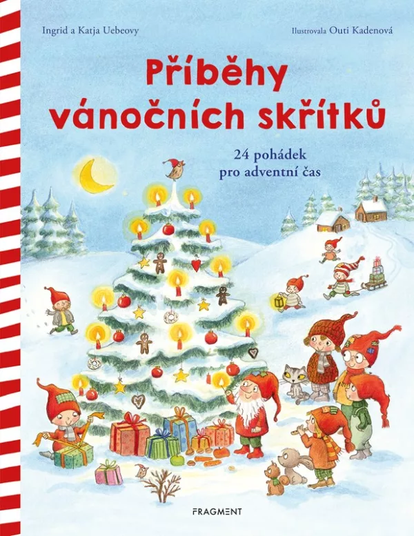 Příběhy vánočních skřítků - 24 pohádek pro vánoční čas