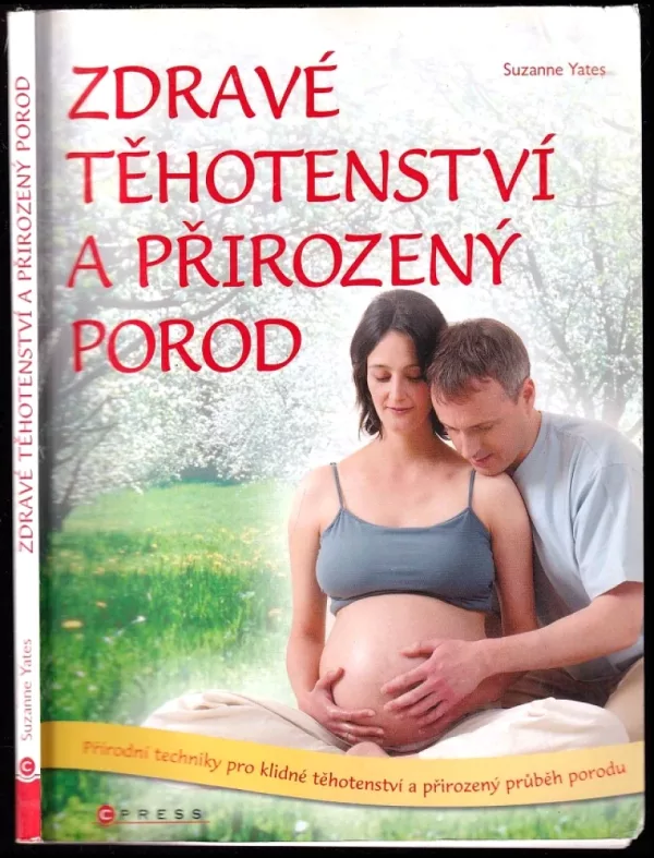 Příjemné těhotenství a krásný porod