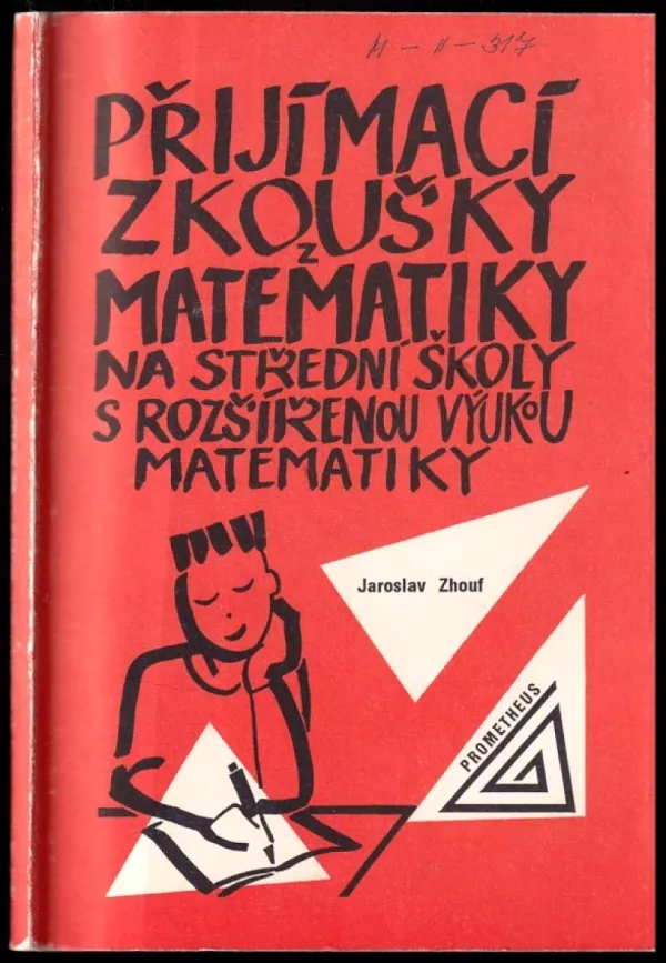 Přijímací zkoušky z matematiky na střední školy s rozšířenou výukou matematiky