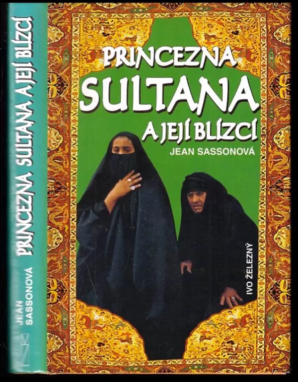 Princezna Sultana a její blízcí