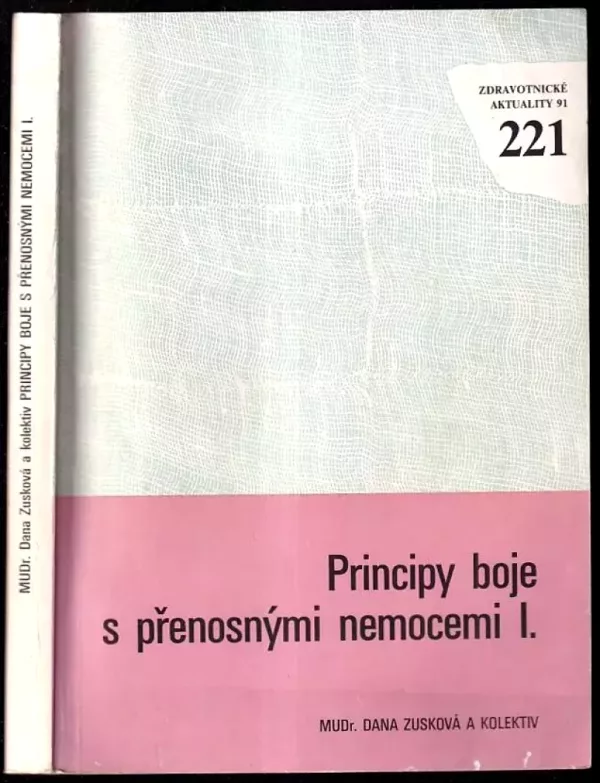 Principy boje s přenosnými nemocemi I