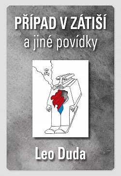 Případ v Zátiší a jiné povídky
