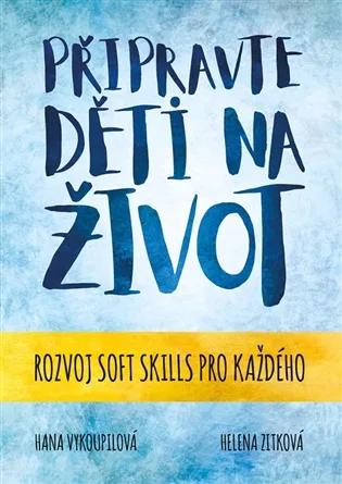 Připravte děti na život