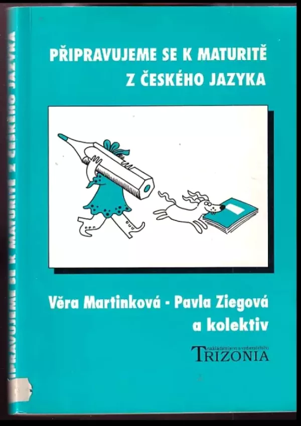 Připravujeme se k maturitě z českého jazyka