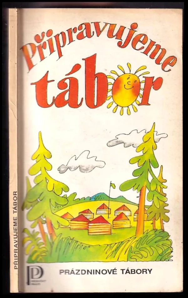 Připravujeme tábor