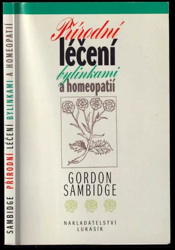 Přírodní léčení bylinkami a homeopatií