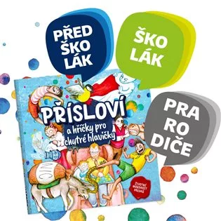 Přísloví a hříčky pro chytré hlavičky