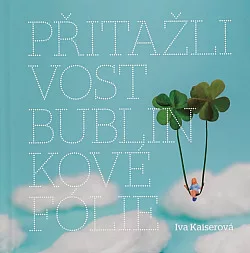 Přitažlivost bublinkové fólie