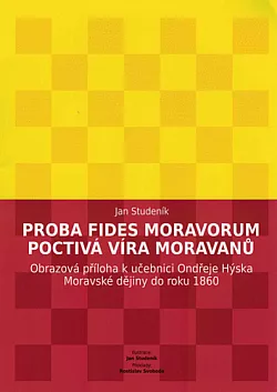 Proba fides Moravorum / Poctivá víra Moravanů