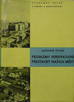 Problémy perspektivní přestavby našich měst