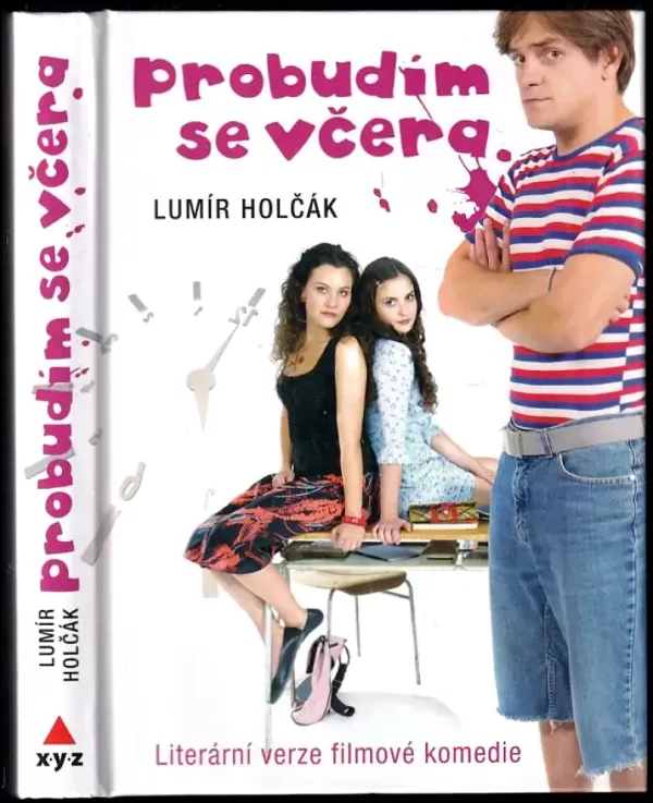 Probudím se včera