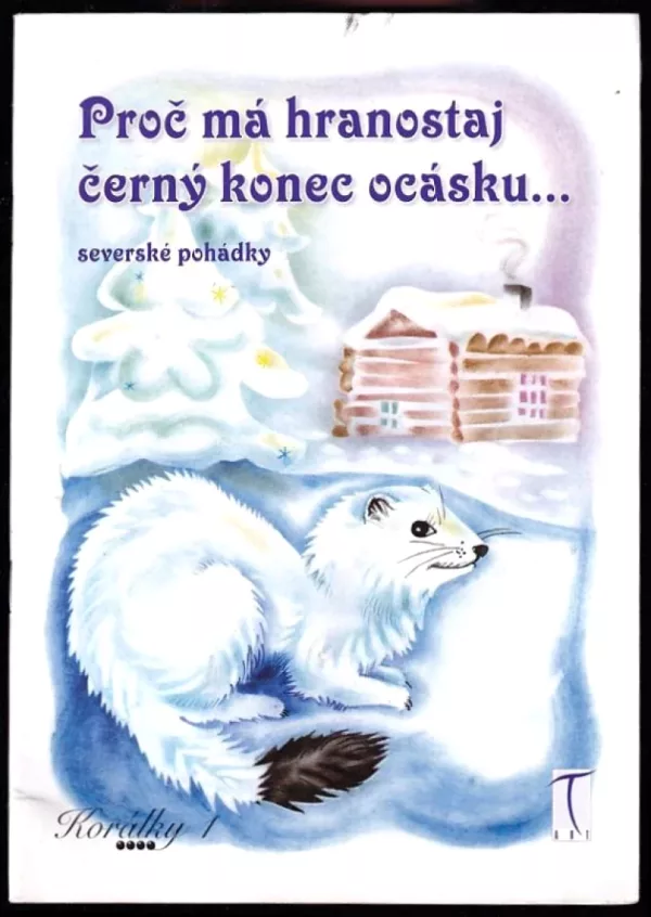 Proč má hranostaj černý konec ocásku-