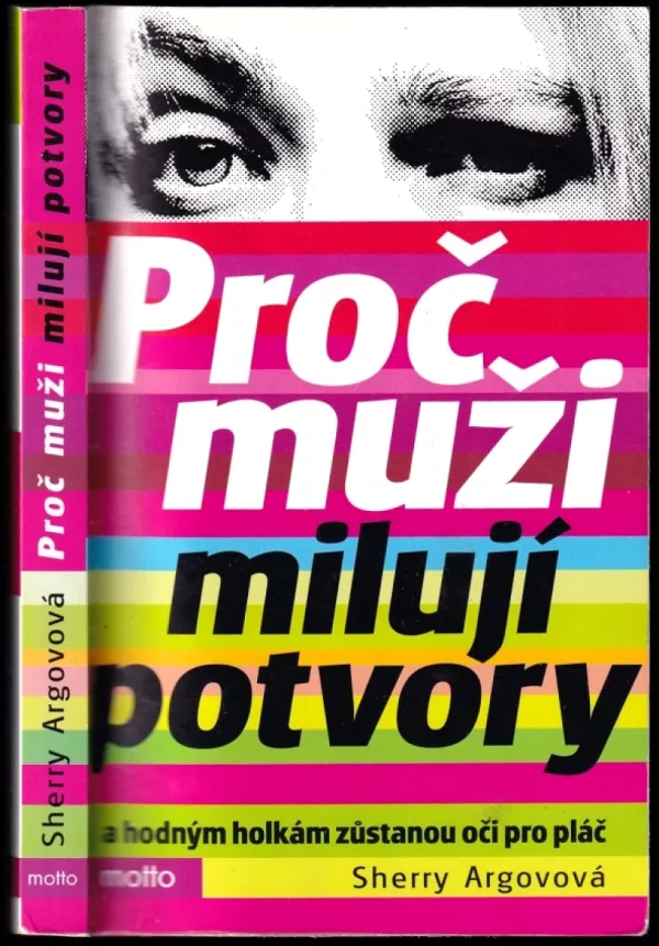Proč muži milují potvory a hodným holkám zůstanou oči pro pláč