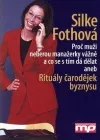 Rituály čarodějek byznysu