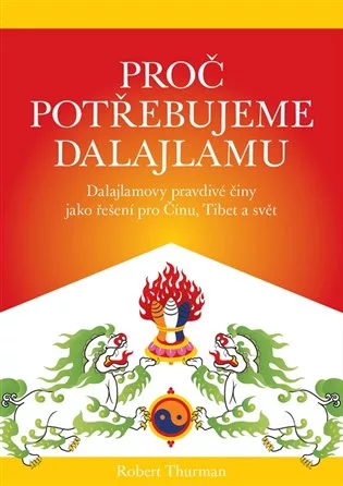 Proč potřebujeme dalajlamu