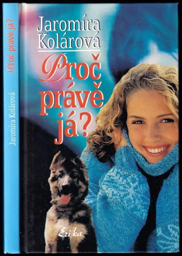 Proč právě já?