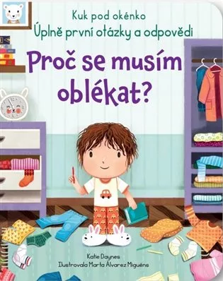 Proč se musím oblékat? - Kuk pod okénko