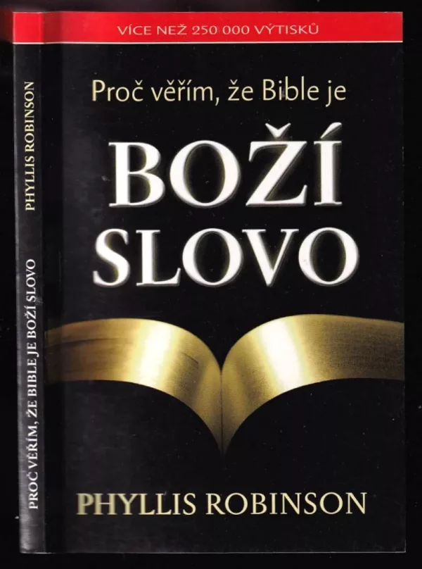 Proč věřím, že Bible je Boží slovo