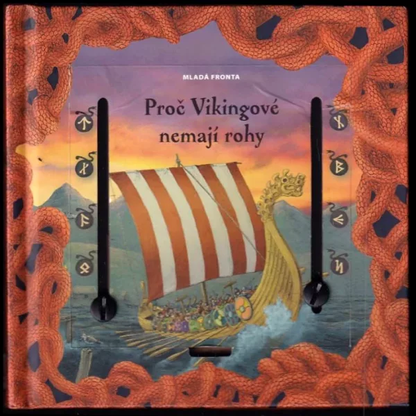 Proč Vikingové nemají rohy BEZ PŘÍLOHY