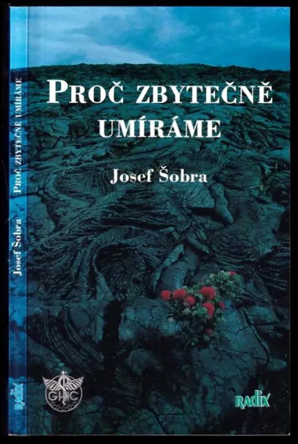 Proč zbytečně umíráme