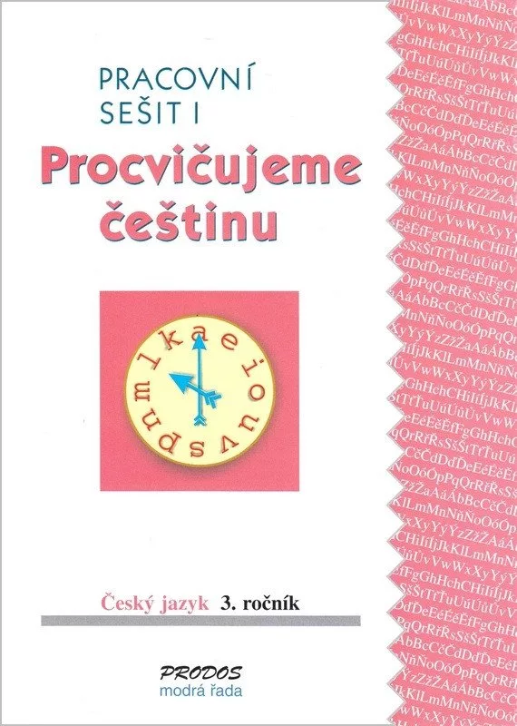 Procvičujeme češtinu 3 – Prac. sešit 1