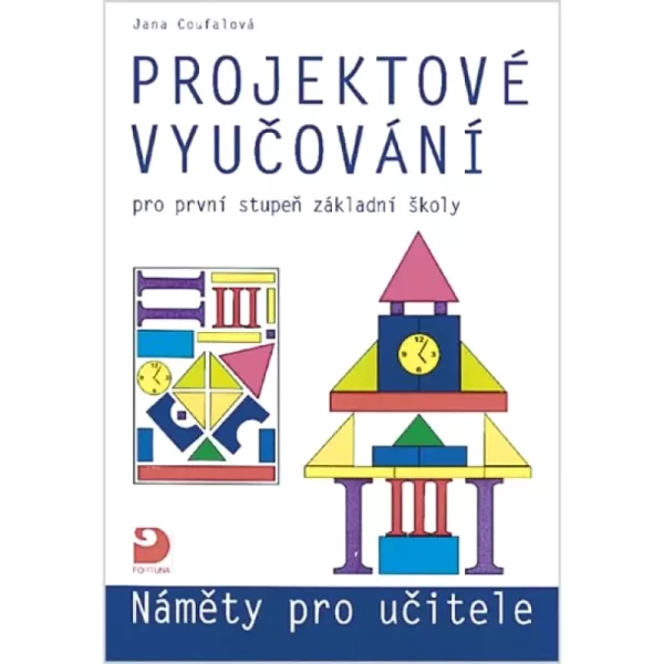 Projektové vyučování pro první stupeň základní školy
