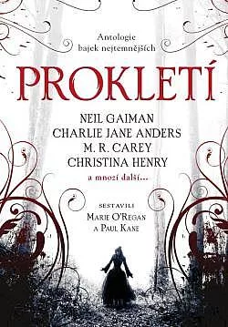 Prokletí: Antologie bajek nejtemnějších